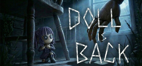 Doll is Backの攻略とストーリーまとめ【ドールイズバック】